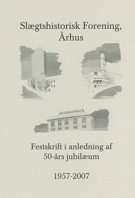 Festskrift i anledning af Slægtshistorisk Forening, Århus ' 50-års jubilæum